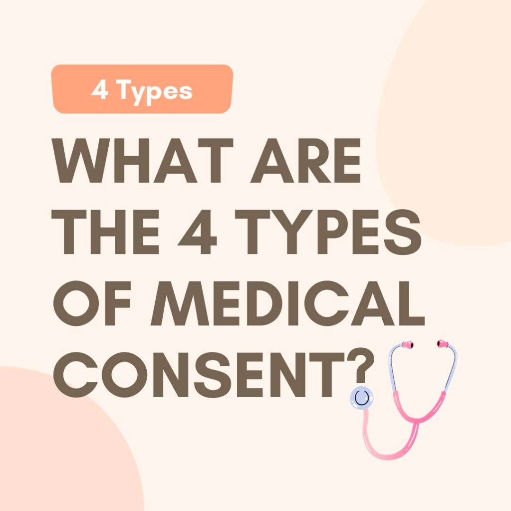 What-are-the-4-types-of-medical-consent