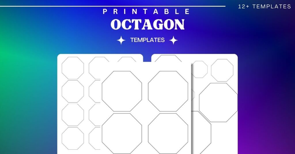 Free Printable Octagon Templates