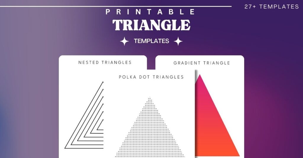 Printable Triangle Templates