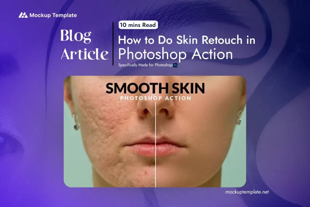 How to do skin retouch in Photoshop