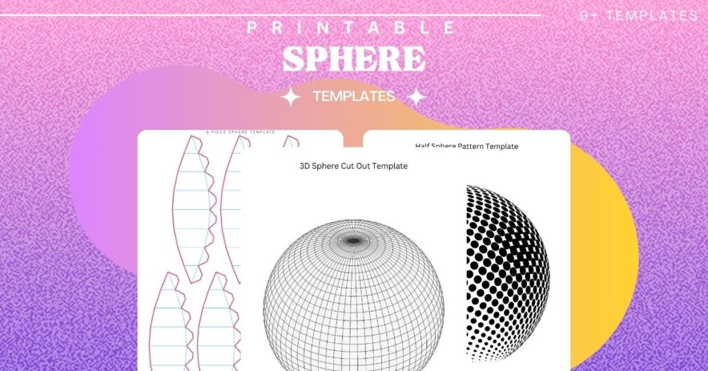 Free Printable Sphere Templates