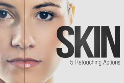 5 Free Skin Retouching Photoshop Actions
